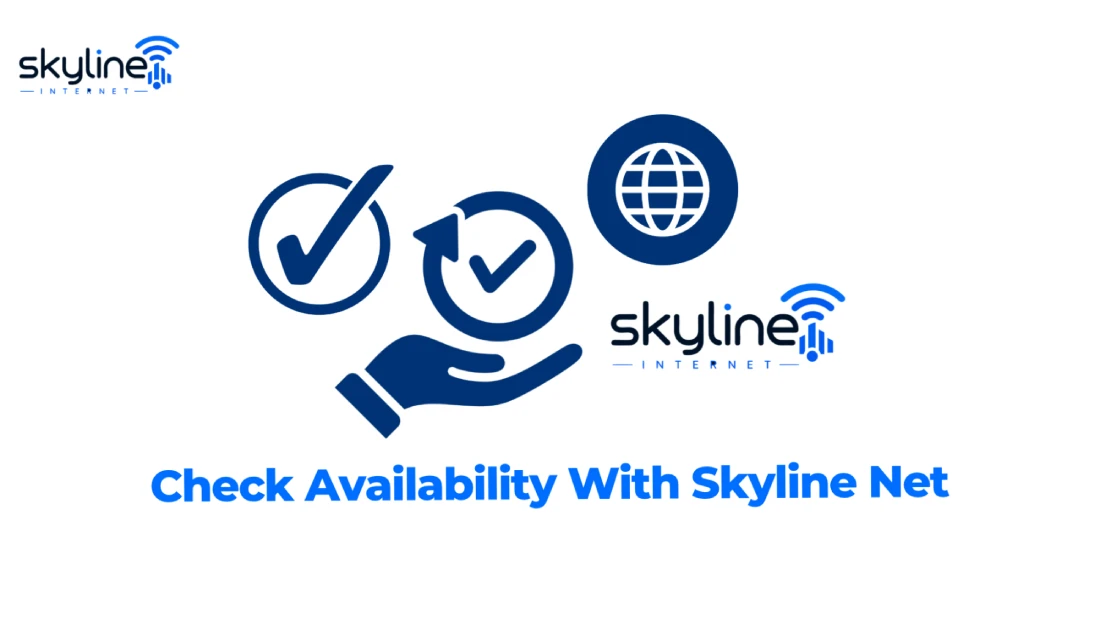 Skyline Internet graphic titled "Check Availability With Skyline Net" featuring verification and network availability icons. 